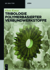 Tribologie Polymerbasierter Verbundwerkstoffe By Klaus Kunze Cover Image