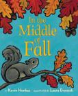 In the Middle of Fall Board Book By Kevin Henkes, Laura Dronzek (Illustrator) Cover Image