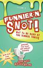 Funnier'n Snot Seven By Warren B. Dahk Knox, Rhonda C. Brown, Kellie Warren-Underwood (Designed by) Cover Image