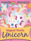 Magical Worlds Unicorn Coloring Book Cover Image