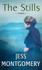 The Stills (Kinship #3) By Jess Montgomery Cover Image