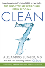 CLEAN 7: Supercharge the Body's Natural Ability to Heal Itself—The One-Week Breakthrough Detox Program Cover Image