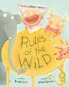 Rules of the Wild: An Unruly Book of Manners Cover Image