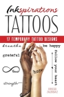 Inkspirations Tattoos: 17 Temporary Tattoo Designs (Dover Tattoos) Cover Image