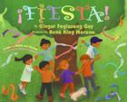 Fiesta!: Bilingual Spanish-English By Ginger Foglesong Guy, Rene King Moreno (Illustrator) Cover Image