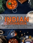 The Indian Cookbook: Recipes from Across the Kitchens of India with over 100 Indian Recipes Cover Image