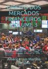 Direito DOS Mercados Financeiros - Volume 3: Operações Bancárias, Previdência Privada, Seguros, Capitalização e Plano de Saúde; Fundos de Investimento Cover Image