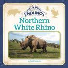 Northern White Rhino By Joyce Markovics Cover Image