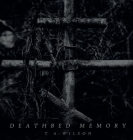 Deathbed Memory By Taylor Wilson Cover Image