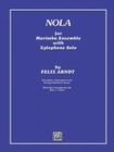 Nola: For Marimba Ensemble with Xylophone Solo (5 Players), Parts By Felix Arndt (Composer) Cover Image