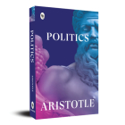 The Politics By Aristotle Cover Image