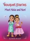Meet Nixie and Nuri By Danielle Braswell Cover Image