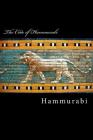 The Code of Hammurabi: 2017 Edition By Claude Hermann Walter Johns (Translator), Hammurabi Cover Image
