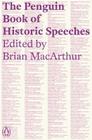 The Penguin Book of Historic Speeches Cover Image