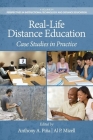 Real-Life Distance Education: Case Studies in Practice (Perspectives in Instructional Technology and Distance Educat) By Anthony A. Pina (Editor), Al P. Mizell (Editor) Cover Image