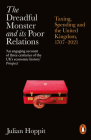 The Dreadful Monster and its Poor Relations: Taxing, Spending and the United Kingdom, 1707-2021 Cover Image