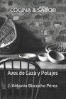 Cocina & Sabor: Aves de Caza y Potajes Cover Image