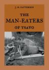The Man-Eaters of Tsavo: The true story of the man-eating lions The Ghost and the Darkness Cover Image
