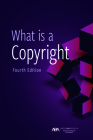 What Is a Copyright, Fourth Edition Cover Image