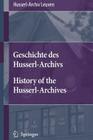 Geschichte Des Husserl-Archivs History of the Husserl-Archives By Husserl-Archiv Leuven Cover Image