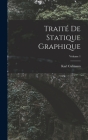 Traité De Statique Graphique; Volume 1 Cover Image