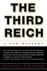 The Third Reich: A New History By Michael Burleigh Cover Image