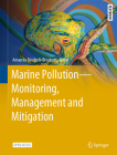 Marine Pollution - Monitoring, Management and Mitigation (Springer Textbooks in Earth Sciences) Cover Image