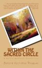 Within the Sacred Circle: A Native American Connection By Judith Victoria Douglas Cover Image