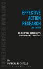 Effective Action Research: Developing Reflective Thinking and Practice (Continuum Research Methods) By Patrick J. M. Costello Cover Image