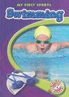 Swimming (My First Sports) By Anne Wendorff Cover Image