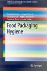 Food Packaging Hygiene By Caterina Barone, Luciana Bolzoni, Giorgia Caruso Cover Image
