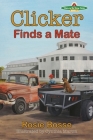 Clicker Finds a Mate (Down on the Farm #3) By Rosie Bosse Cover Image