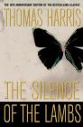 The Silence of the Lambs (Hannibal Lecter) By Thomas Harris Cover Image