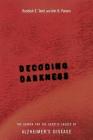 Decoding Darkness: The Search For The Genetic Causes Of Alzheimer's Disease By Rudolph E. Tanzi, Ann B. Parson Cover Image