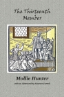 The Thirteenth Member By Mollie Hunter, Maureen Farrell (Afterword by) Cover Image
