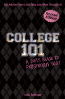 College 101: A Girl's Guide to Freshman Year (Rev. Ed.) Cover Image