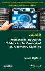 Interactions on Digital Tablets in the Context of 3D Geometry Learning Cover Image