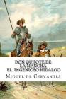 Don Quijote de la Mancha - El Ingenioso Hidalgo (Spanish) Edition Cover Image