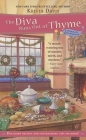 The Diva Runs Out of Thyme (A Domestic Diva Mystery #1) By Krista Davis Cover Image