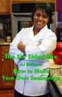 The Six Sided Box: How to Make Your Own Seasonings By D. J. Crowe (Photographer), Debbie Baroch (Editor), Ashleigh Richards Cover Image