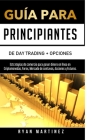 Guía para principiantes de Day Trading + Opciones: Estrategias de comercio para ganar dinero en línea en Criptomonedas, Forex, Mercado de centavos, Ac Cover Image