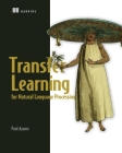 Transfer Learning for Natural Language Processing By Paul Azunre Cover Image