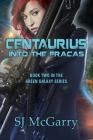 Centaurius: Into the Fracas Cover Image