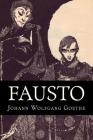 Fausto By Johann Wolfgang Von Goethe Cover Image
