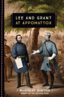 Lee and Grant at Appomattox (833) By MacKinlay Kantor Cover Image