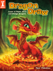 Dragon Draw: Learn to Paint, Draw and Design Dragons Cover Image