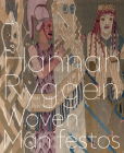 Hannah Ryggen: Woven Manifestos By Marit Paasche (Editor), Esther Schlicht (Editor) Cover Image
