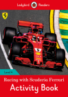 Racing with Scuderia Ferrari Activity Book: Level 4 (Ladybird Readers) Cover Image