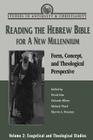 Reading the Hebrew Bible for a New Millennium, Volume 2: Form, Concept, and Theological Perspective (Studies in Antiquity & Christianity) By Deborah L. Ellens (Editor), Michael Floyd (Editor), Wonil Kim (Editor) Cover Image