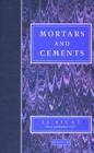 Mortars and Cements: Facsimile Cover Image